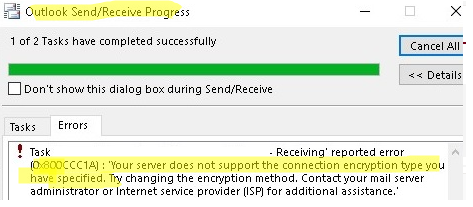 Putlook error 0x800CCC1A - Your server does not support the connection encryption type you have specified